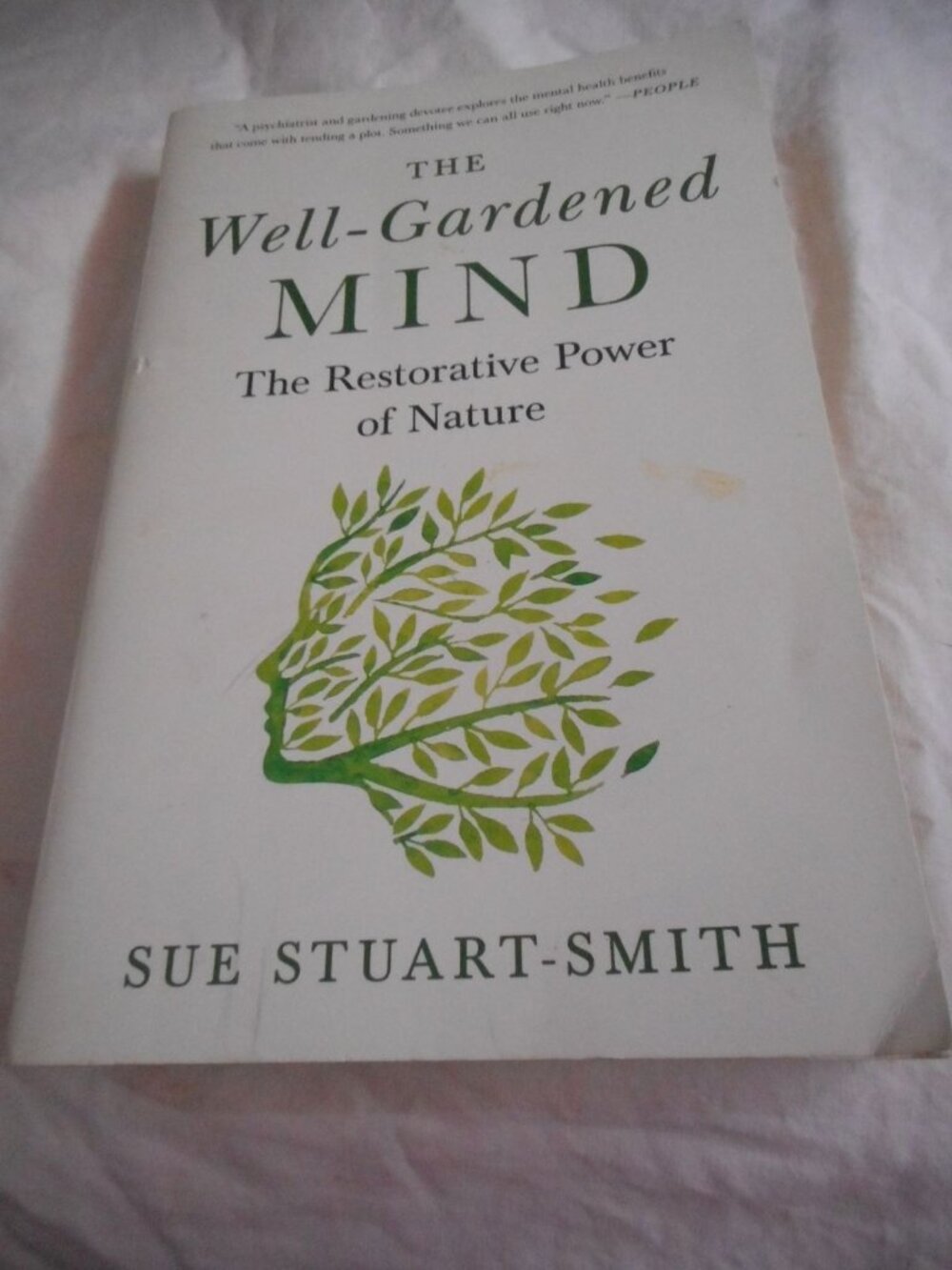 Paperback The Well-Gardened Mind: The Restorative Power of Nature VGC